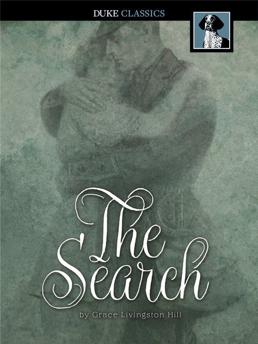 Title details for The Search by Grace Livingston Hill - Available